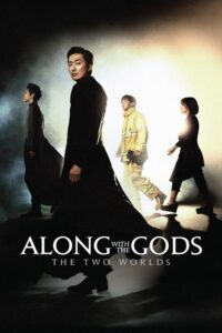 "Along with the Gods: The Two Worlds"