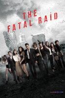 The Fatal Raid By VJ Ice P